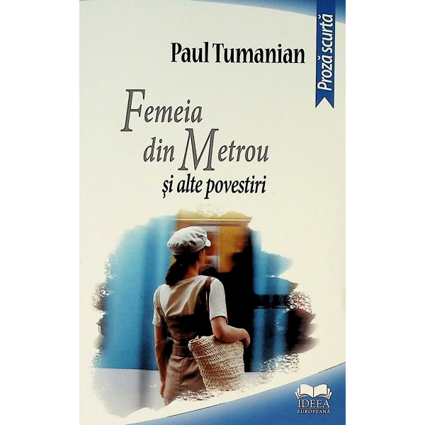 Femeia din metrou si alte povestiri