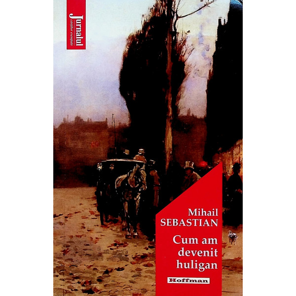 Cum am devenit huligan