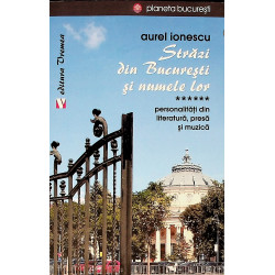 Strazi din Bucuresti si...