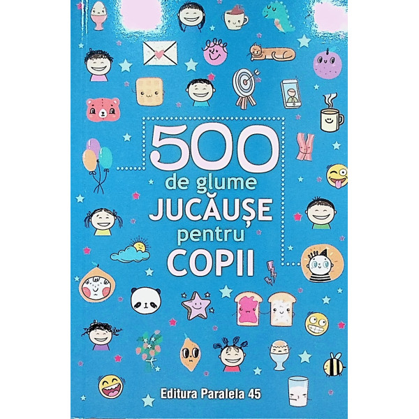500 de glume juc¿u¿e pentru copii