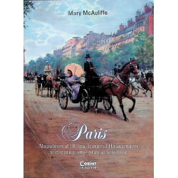 Paris. Napoleon al III-lea,...