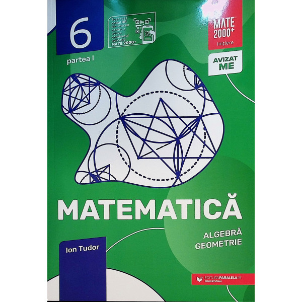 Matematica, clasa a VI-a - Algebra, geometrie, partea I