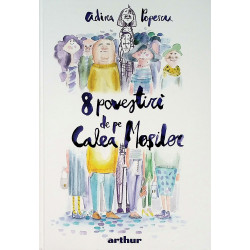 8 povestiri de pe Calea...