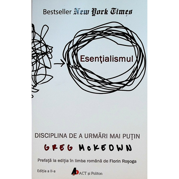 Esentialismul. Disciplina de a urmari mai putin,  Editia a II-a