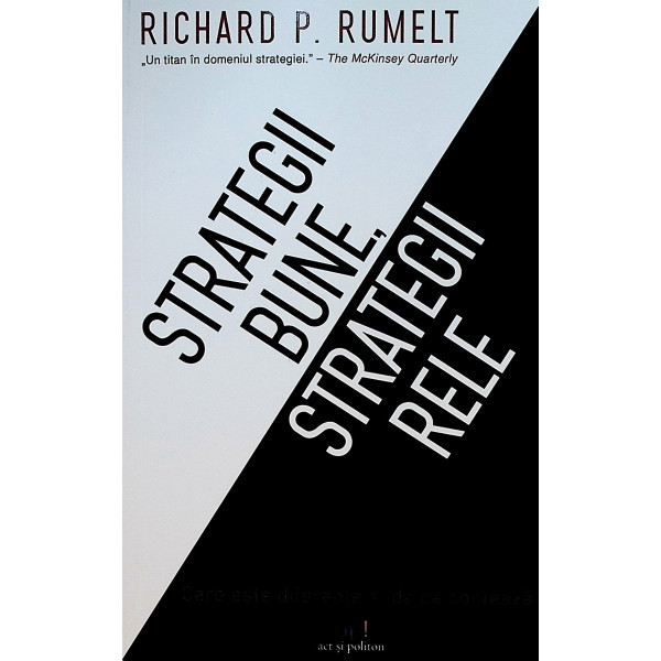 Strategii bune, Stategii rele: care este diferenta si de ce conteaza