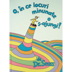 O, in ce locuri minunate o...