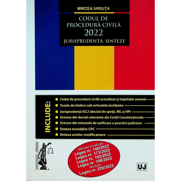 Codul de procedura civila 2022. Jurisprudenta. Sinteze