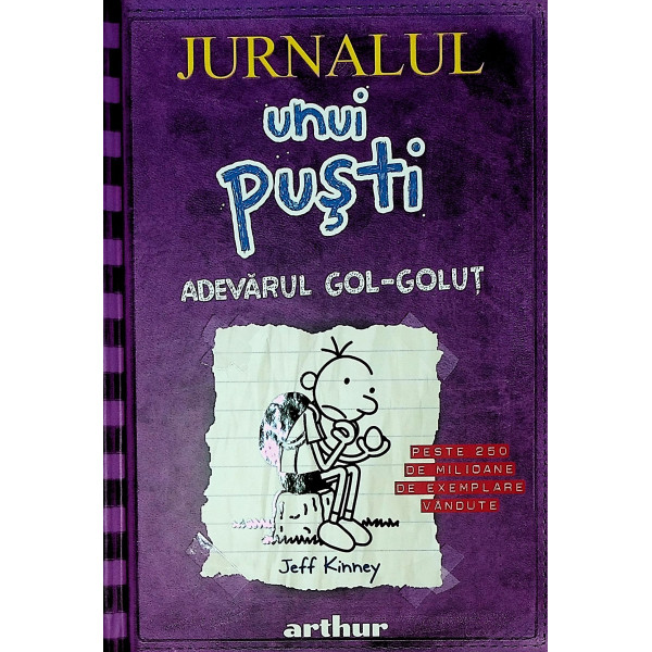Jurnalul unui pusti, vol. V - Adevarul gol-golut