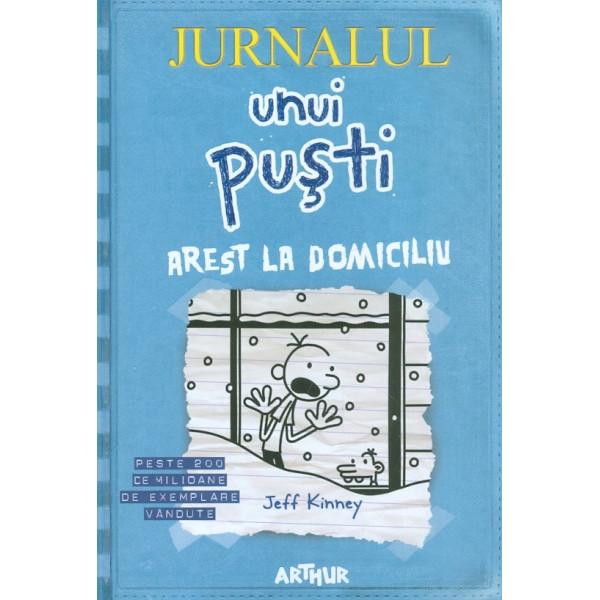 Jurnalul unui pusti, vol. VI - Arest la domiciliu