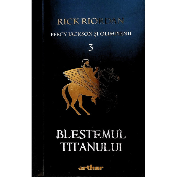 Percy Jackson si olimpienii, vol. III - Blestemul titanului