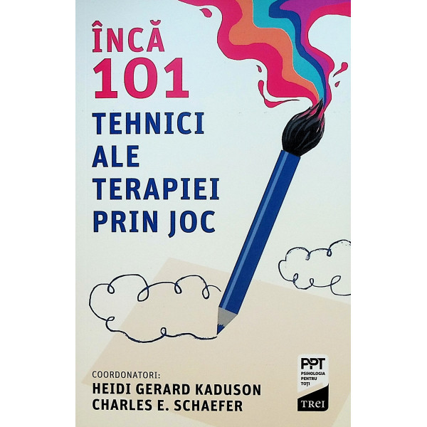 Inca 101 tehnici ale terapiei prin joc