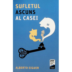 Sufletul ascuns al casei