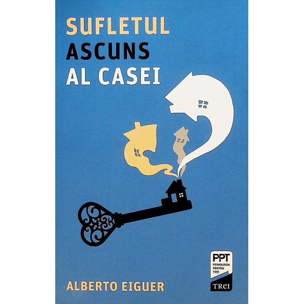 Sufletul ascuns al casei