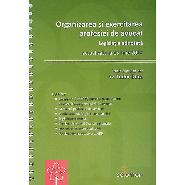 Organizarea si exercitarea profesiei de avocat. Legislatie adnotata
