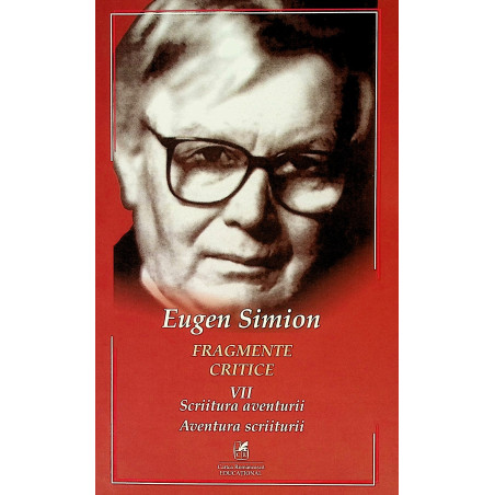 Fragmente critice, vol. VII...