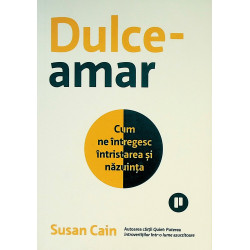 Dulce-amar. Cum ne...