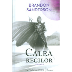 Calea regilor, vol. I