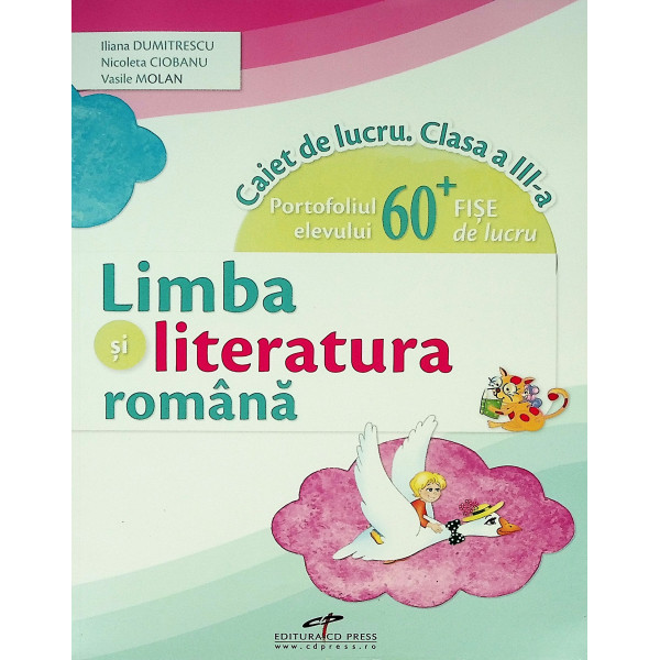 Limba si literatura romana, clasa a III-a - Caiet de lucru