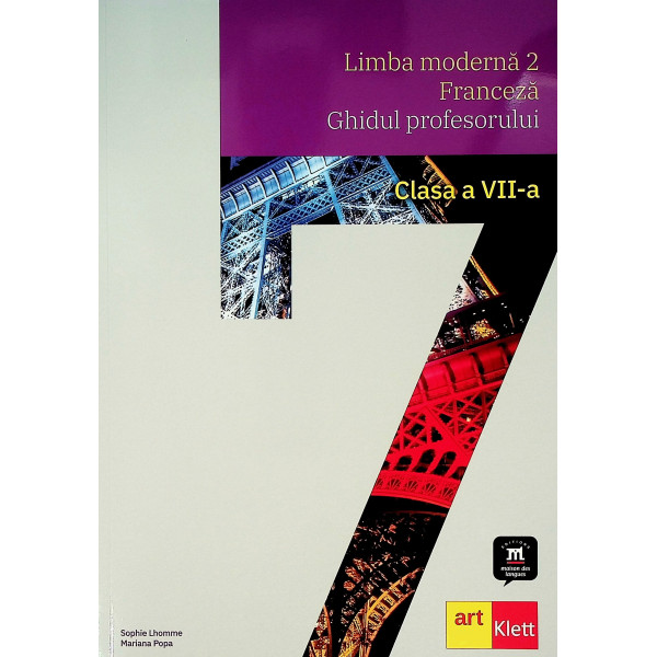 Limbamoderna 2 Franceza, clasa a VII-a. Ghidul profesorului