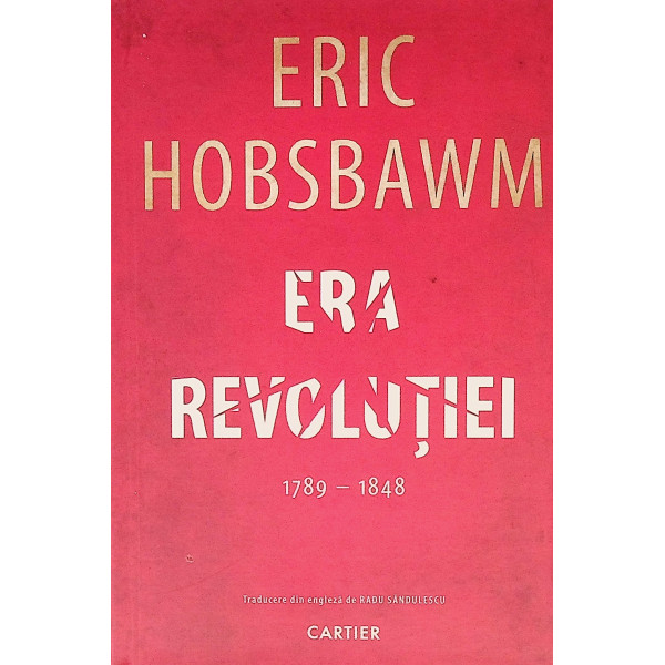Era revolutiei, 1789-1848