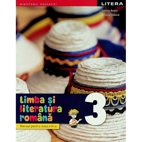 Limba si literatura romana, clasa a III-a