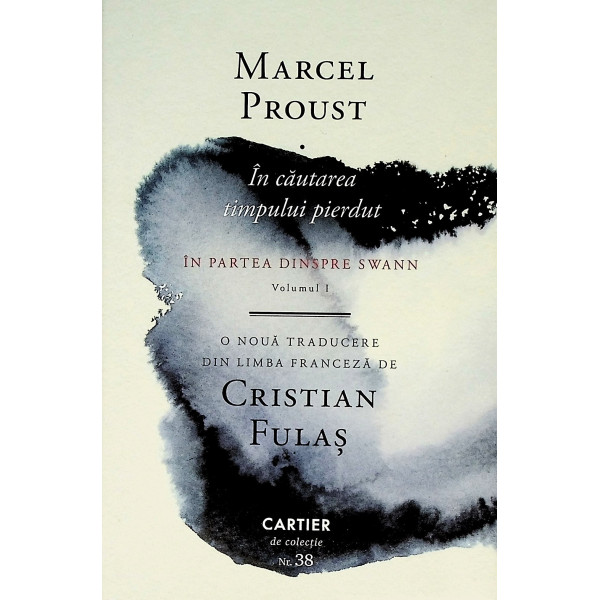 In cautarea timpului pierdut, vol. I