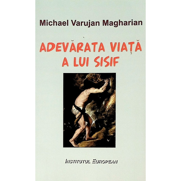Adevarata viata a lui Sisif