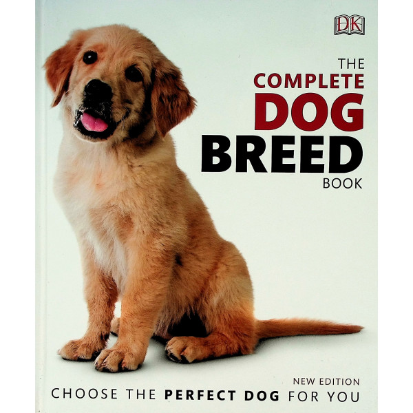 The Complete Dog Breed  Book