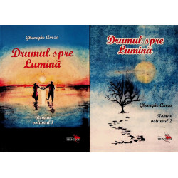 Drumul spre lumina, vol. I-II