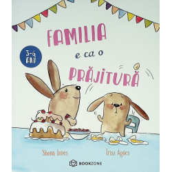 Familia e ca o prajitura