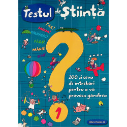 Testul de Stiinta, nr. 1 -...