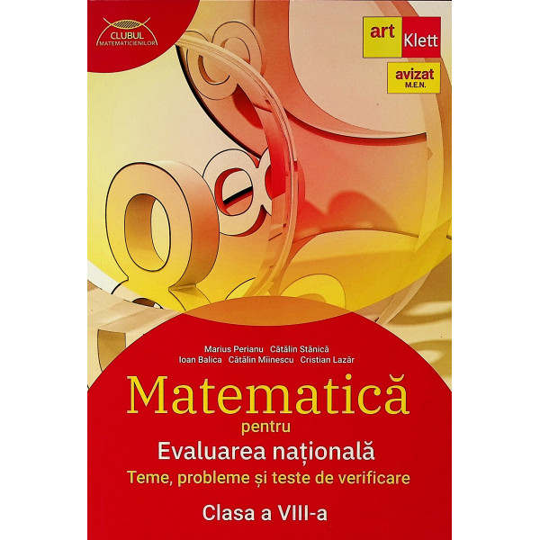 Matematica pentru Evaluarea Nationala, clasa a VIII-a. Teme, probleme si teste de verificare