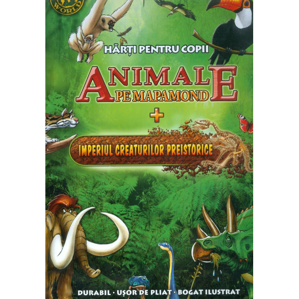 Animale pe mapamond + Imperiul creaturilor preistorice. Harti pentru copii