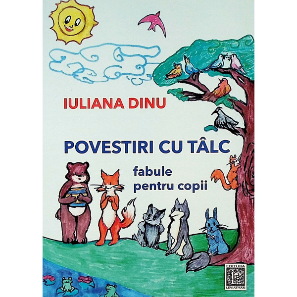 Povestiri cu talc. Fabule pentru copii