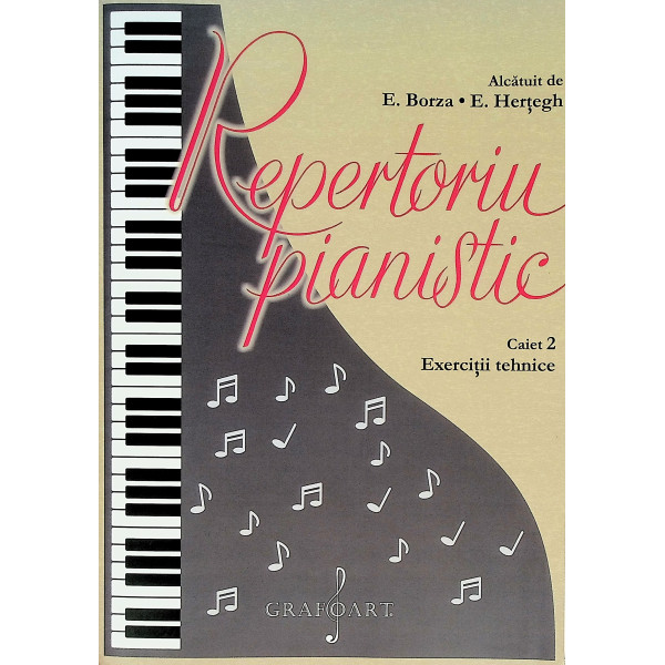 Repertoriu pianistic. Caiet 2. Exercitii tehnice