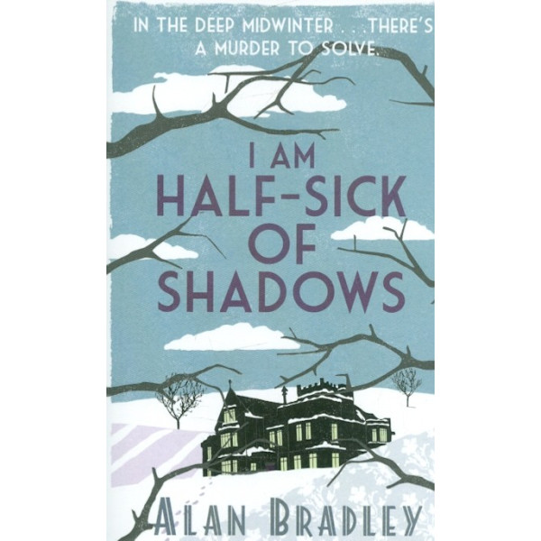 I Am Half-Sick of Shadows