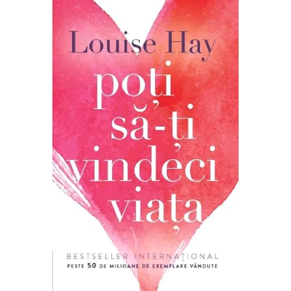 Poti sa-ti vindeci viata