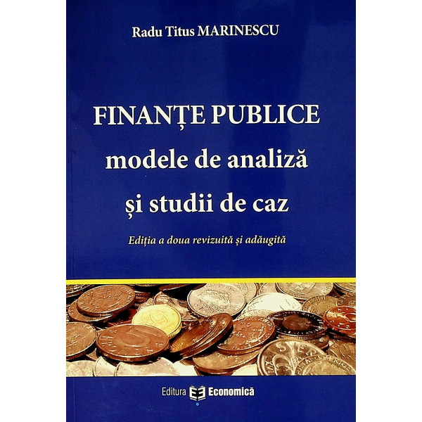 Finante publice: modele de analiza si studii de caz