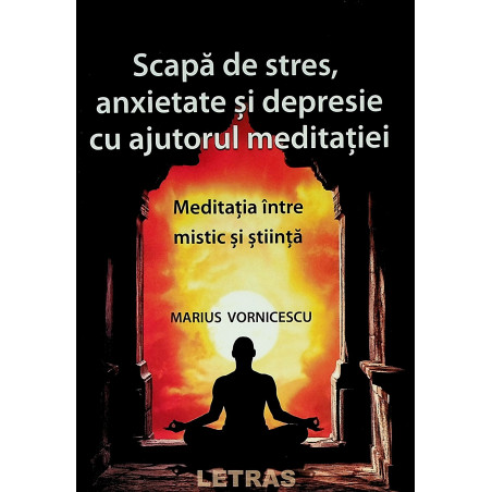 Scapa de stres, anxietate...