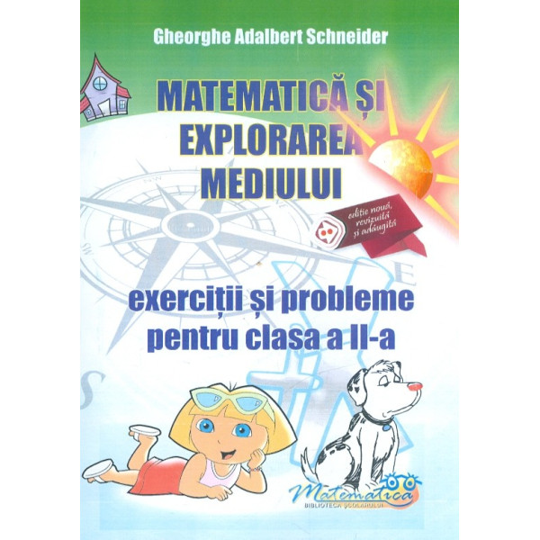 Matematica si explorarea mediului - Exercitii si probleme pentru clasa a II-a