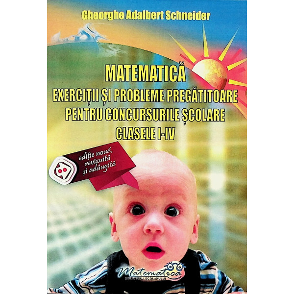 Matematica - Exercitii si probleme pregatitoare pentru concursurile scolare, clasele I-IV