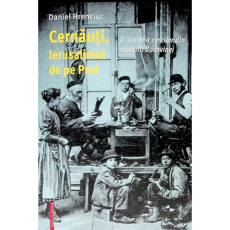Cernauti, Ierusalismul de...
