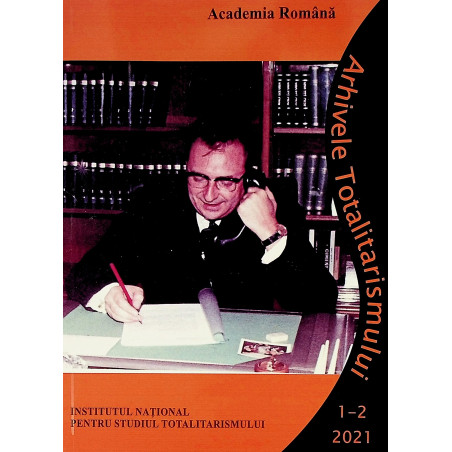 Arhivele Totalitarismului,...