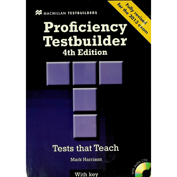 Proficiency Testbuilder. Tests that Teach with audio CD