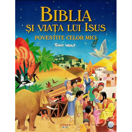 Biblia si viata lui Isus...