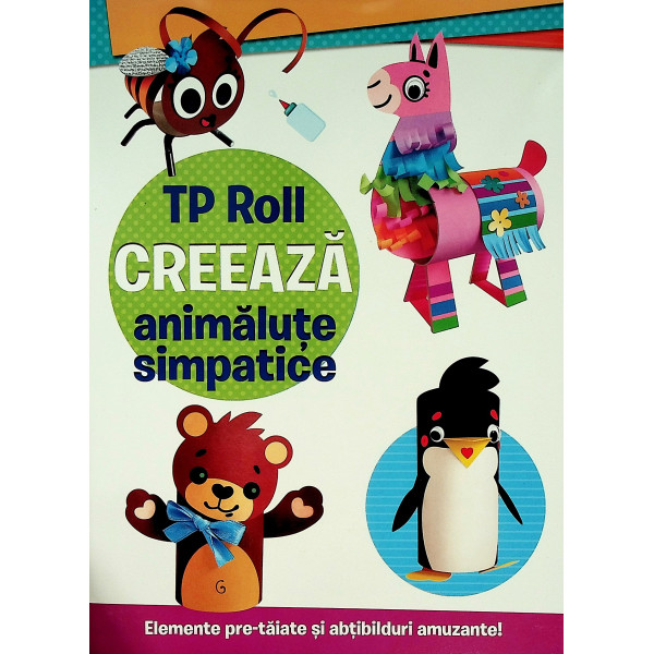 TP Roll - Creeaza animalute simpatice