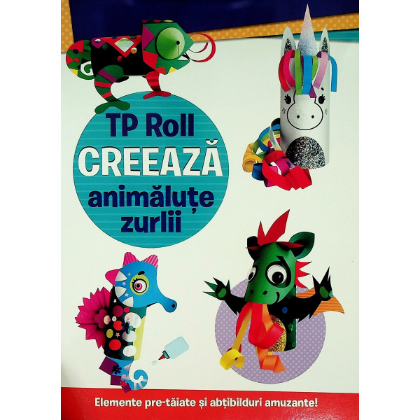 TP Roll - Creeaza animalute zurlii