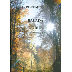Balada si dorul. Pentru...