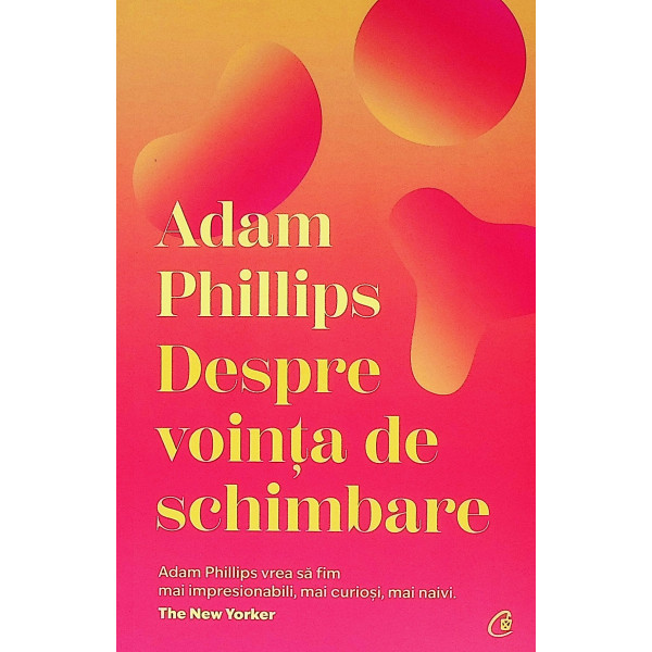 Despre vointa de schimbare