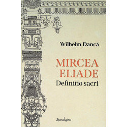 Mircea Eliade. Definitio sacri